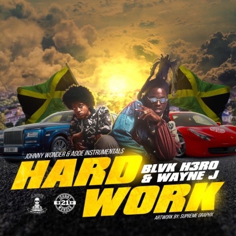 Hard Work ft. Wayne J | Boomplay Music