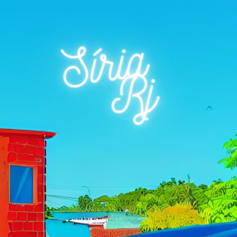 Síria Rj | Boomplay Music