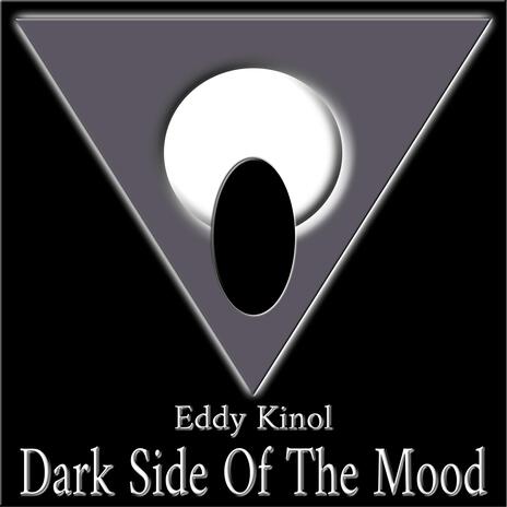 Dark Side Of The Mood