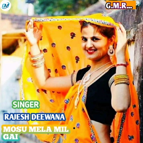 Mosu Mela Mil Gai (Rajasthani) | Boomplay Music