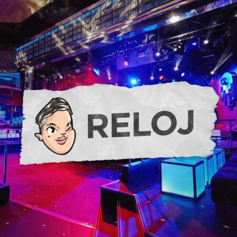 Reloj (Remix) | Boomplay Music