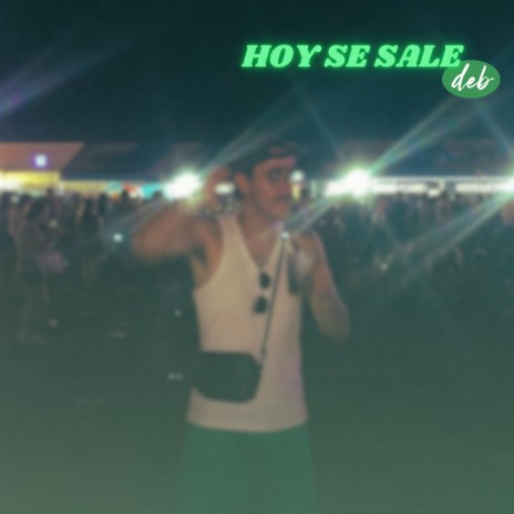 Hoy Se Sale | Boomplay Music