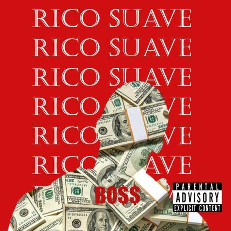 Rico Suave | Boomplay Music