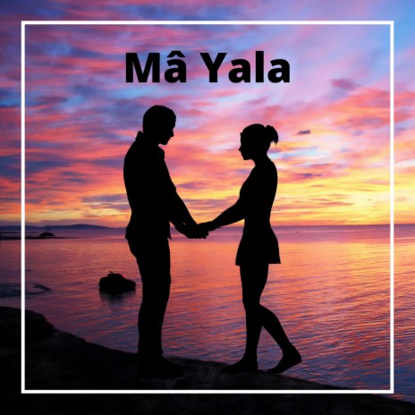 Mâ Yala ft. Tidiane Mario, Afara Tsena Fukushima & Lyon Family | Boomplay Music