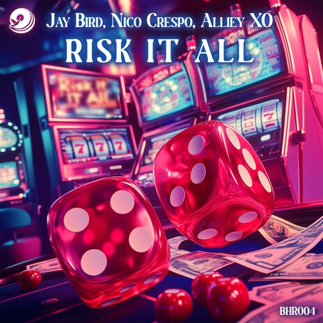 Risk It All ft. Nico Crespo & Alliey XO | Boomplay Music