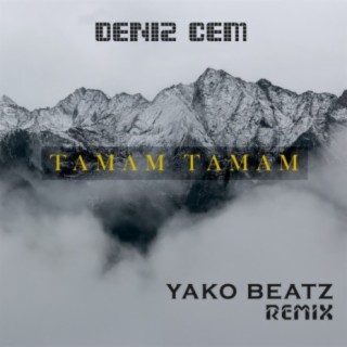 Tamam Tamam (Yako Beatz Remix)