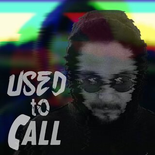 Used To Call