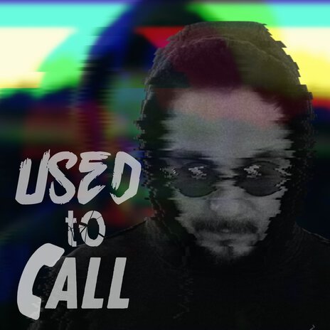 Used To Call | Boomplay Music