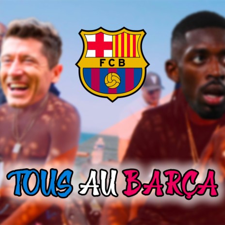 Tous Au Barça