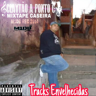 Tracks Envelhecidas Mixtape