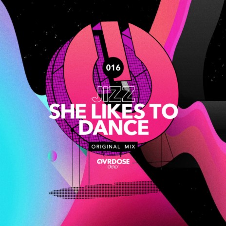 She Likes To Dance (Original Mix)
