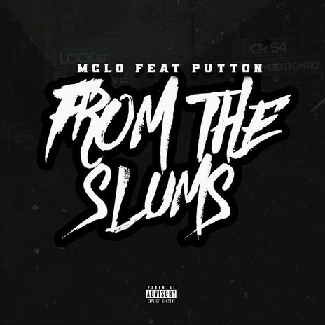 From the Slums ft. M-Clo | Boomplay Music