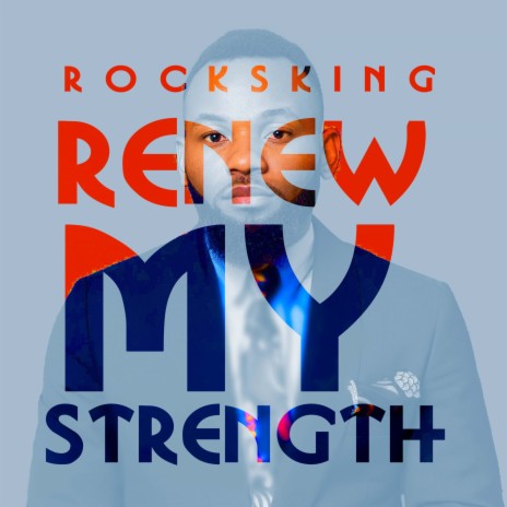 Renew My Strength | Boomplay Music