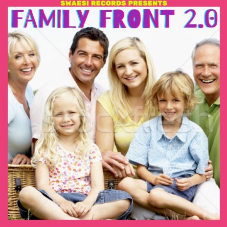 Family Front 2.0 | Boomplay Music
