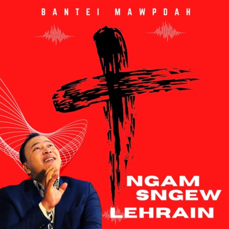 Ngam Sngew Lehrain (Album) | Boomplay Music