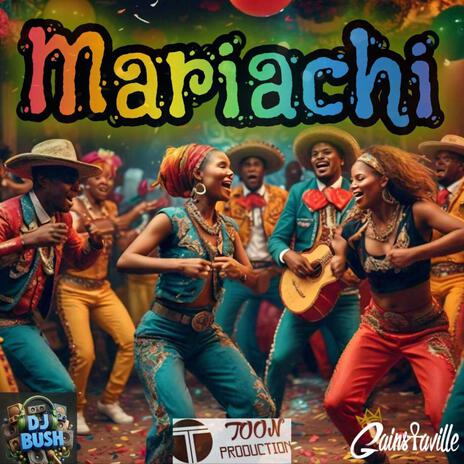 Mariachi ft. DJ Bush | Boomplay Music