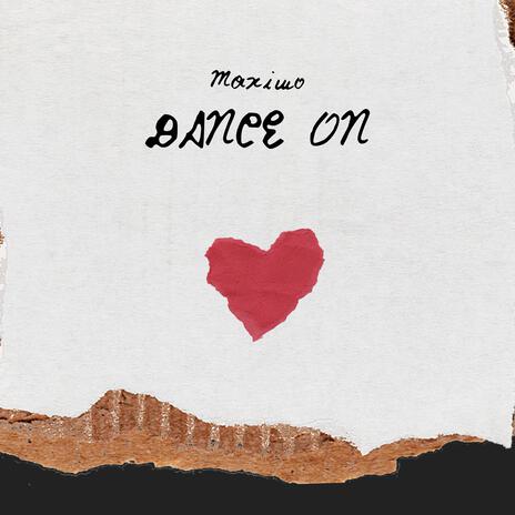 Dance On | Boomplay Music