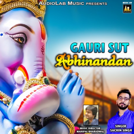 Gauri Sut Abhinandan | Boomplay Music