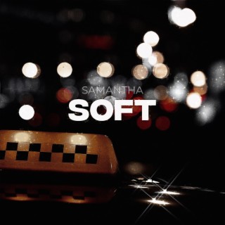 SOFT lyrics | Boomplay Music