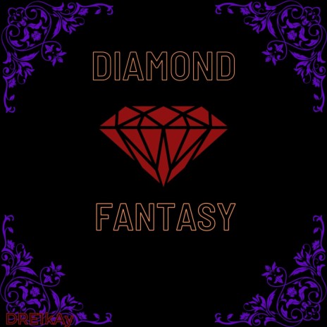 Diamond Fantasy | Boomplay Music