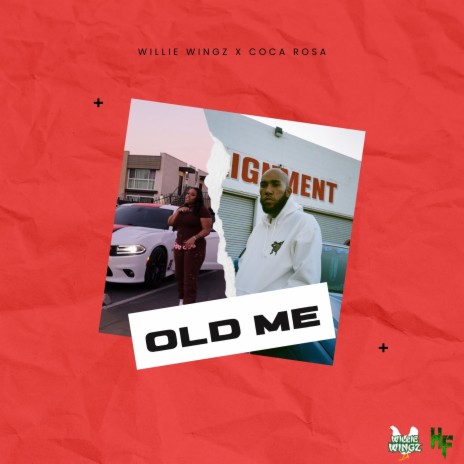 Old Me ft. CocaRosa | Boomplay Music