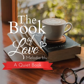 The Book of Love - A Quiet Book