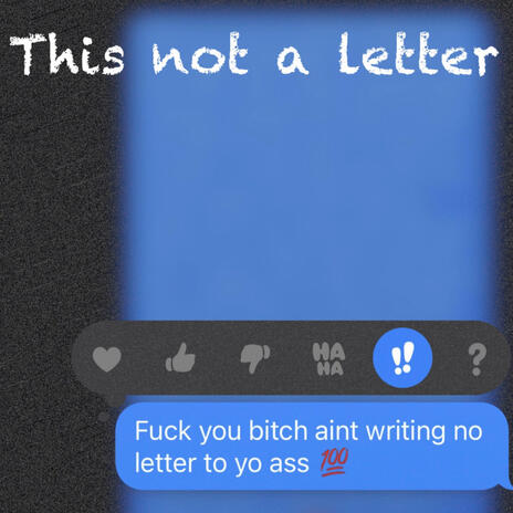 This Not A Letter | Boomplay Music