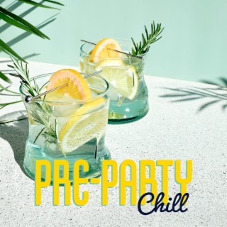 Pre-Party Chill: Floorfillers Hits