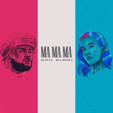 Ma Ma Ma ft. MIA BOYKA | Boomplay Music