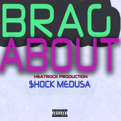 Brag About | Boomplay Music