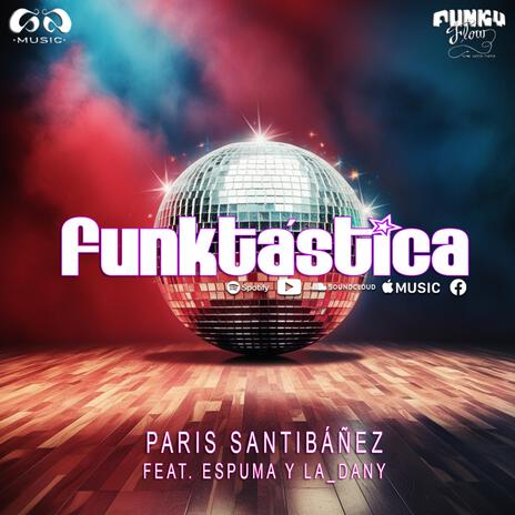 Funktástica ft. Espuma & La_Dany | Boomplay Music