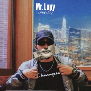 Mr. Lupy lyrics | Boomplay Music