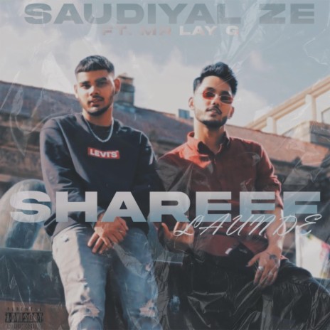 SHAREEF LAUNDE ft. MR. LAY G | Boomplay Music