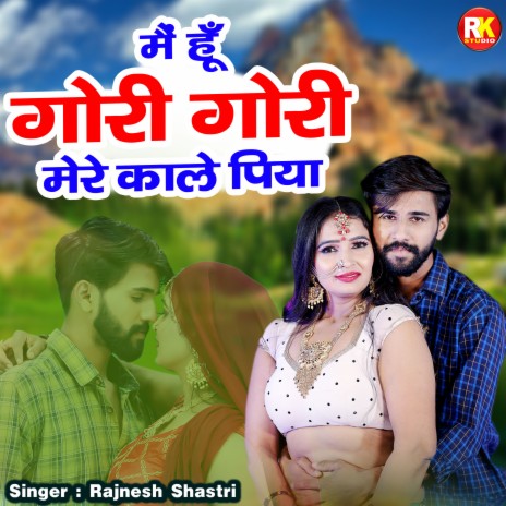 Main Hoon Gori Gori Mere Kale Piya (Hindi) | Boomplay Music