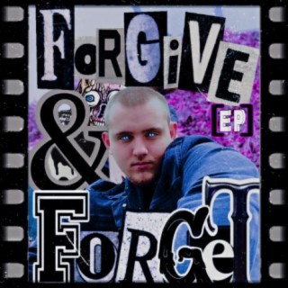 Forgive & Forget