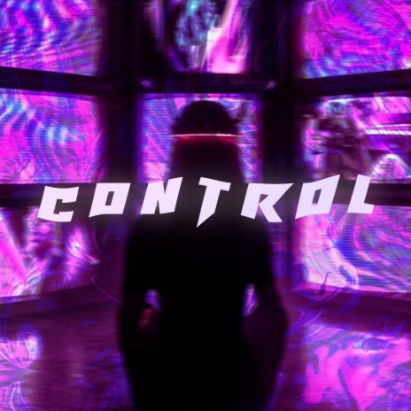 CONTROL | Boomplay Music