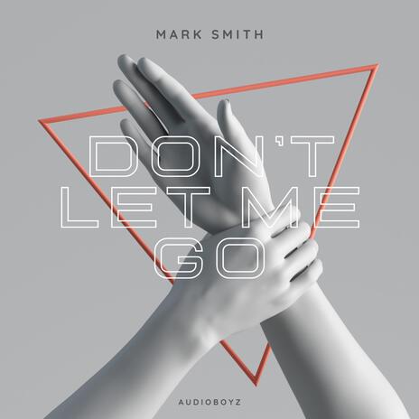 Dont let me go (Radio Edit) | Boomplay Music