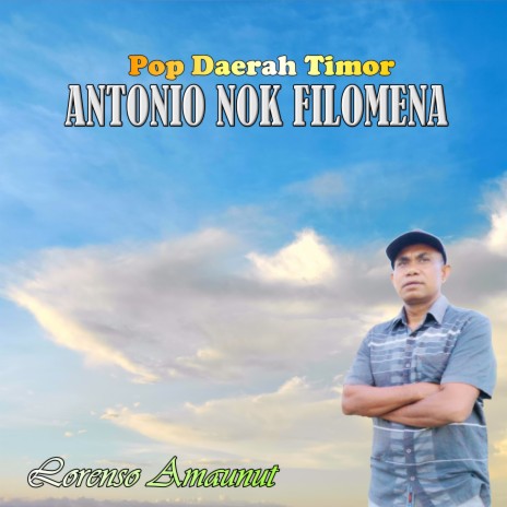 ANTONIO NOK FILOMENA | Boomplay Music