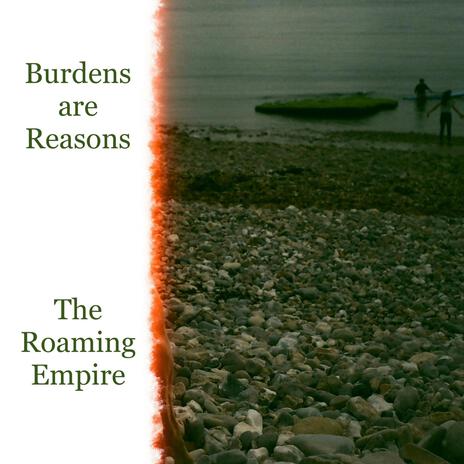 Burdens are Reasons | Boomplay Music