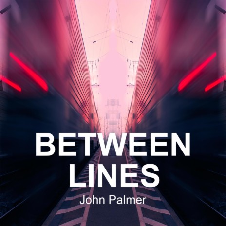 Between Lines | Boomplay Music