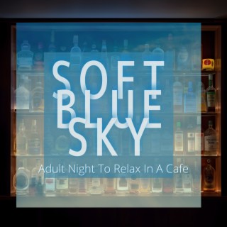 Adult Night to Relax in a Cafe