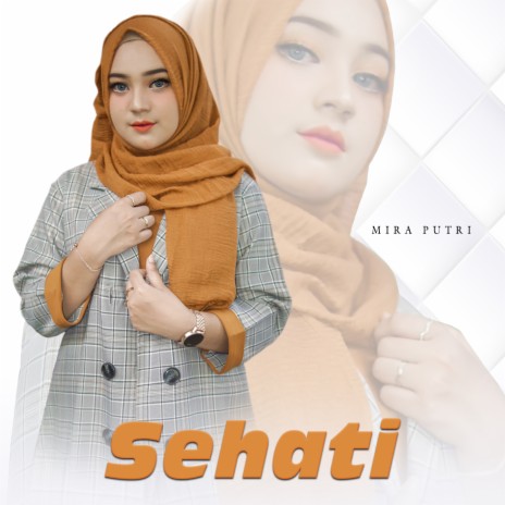 Sehati | Boomplay Music