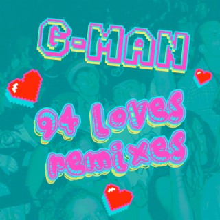 94 Loves Remixes