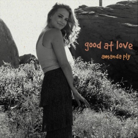 Good at Love | Boomplay Music