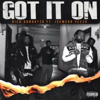 Got It On (feat Icewear Vezzo)