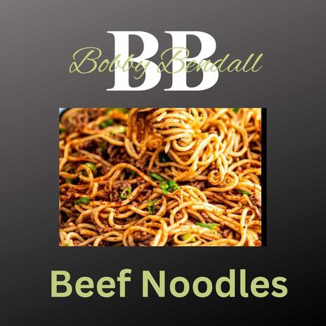 Beef Noodles | Boomplay Music