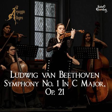 Beethoven's Symphony No. 1 In C Major, Op. 21 | Boomplay Music