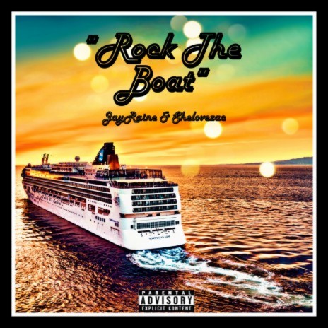 Rock the Boat ft. Shelovezac & raxnmaker