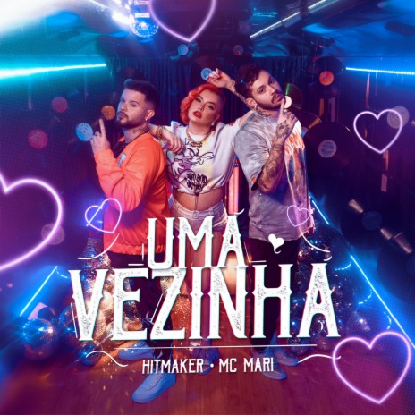 Uma Vezinha ft. MC Mari | Boomplay Music