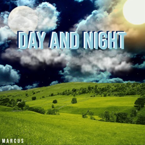 Day and Night | Boomplay Music